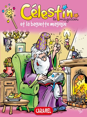 cover image of Célestin le magicien et la baguette magique